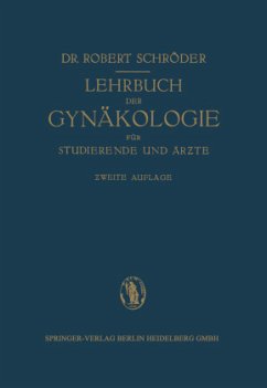 Lehrbuch der Gynäkologie - Schröder, Robert