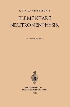 Elementare Neutronenphysik - Wirtz, Karl;Beckurts, Karl H.