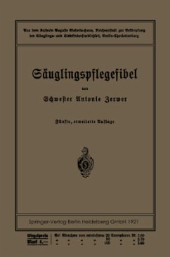 Säuglingspflegefibel - Zerwer, Antonie;Kühl, Paul;Langstein, Leo