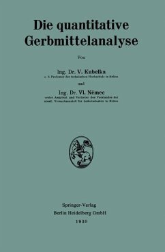 Die quantitative Gerbmittelanalyse - Kubelka, Václav;Nemec, Vl;Arnstein, A.