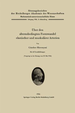 Über den alternsbedingten Formwandel elastischer und muskulärer Arterien - Hieronymi, Günther Über den alternsbedingten Formwandel elastischer und muskulärer Arterien - Hieronymi, Günther