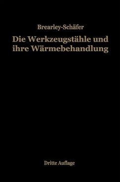 Die Werkzeugstähle und ihre Wärmebehandlung - Schäfer, Rudolf;Brearley, Harry