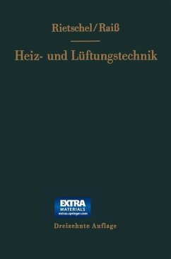 H. Rietschels Lehrbuch der Heiz- und Lüftungstechnik - Raiß, Wilhelm;Rietschel, Hermann;Bradtke, Franz