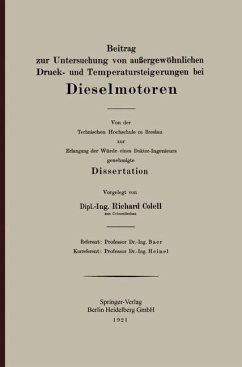 Beitrag zur Untersuchung von außergewöhnlichen Druck- und Temperatursteigerungen bei Dieselmotoren - Colell, Richard