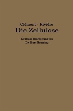 Die Zellulose - Clément, L.;Rivière, C.;Bratring, Kurt