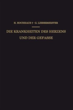 Die Krankheiten des Herzens und der Gefässe - Hochhaus, Heinrich;Liebermeister, Gustav