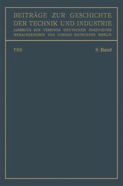 Beiträge zur Geschichte der Technik und Industrie - Matschoss, Conrad