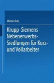 Krupp-Siemens Nebenerwerbs-Siedlungen für Kurz- und Vollarbeiter