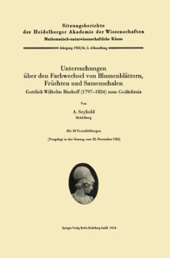 Untersuchungen über den Farbwechsel von Blumenblättern, Früchten und Samenschalen - Seybold, August