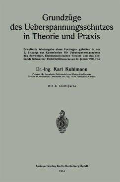 Grundzüge des Ueberspannungsschutzes in Theorie und Praxis - Kuhlmann, Karl