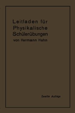 Leitfaden für physikalische Schülerübungen - Hahn, Hermann