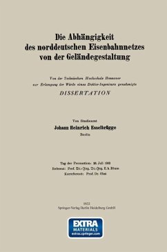 Die Abhängigkeit des norddeutschen Eisenbahnnetzes von der Geländegestaltung - Esselbrügge, Johann Heinrich
