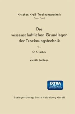 Die wissenschaftlichen Grundlagen der Trocknungstechnik - Krischer, Otto;Kröll, Karl