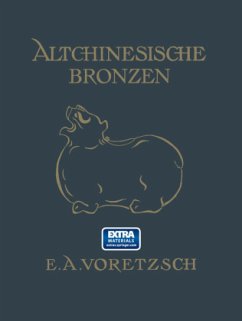 Altchinesische Bronzen - Voretzsch, E. A.