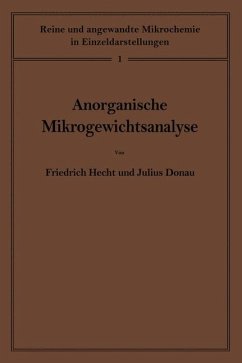 Anorganische Mikrogewichtsanalyse - Hecht, Friedrich;Donau, Julius