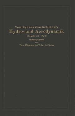 Vorträge aus dem Gebiete der Hydro- und Aerodynamik (Innsbruck 1922) - Baumhauer, A.G. v.;Bjerknes, V.;Burgers, J. M.