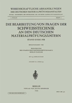 Die Bearbeitung von Fragen der Schweisstechnik an den Deutschen Materialprüfungsämtern - Loparo, Kenneth A.