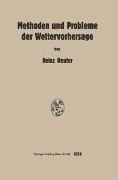 Methoden und Probleme der Wettervorhersage - Reuter, Heinz