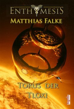 Torus der Tloxi - Falke, Matthias