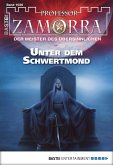 Unter dem Schwertmond / Professor Zamorra Bd.1026 (eBook, ePUB)
