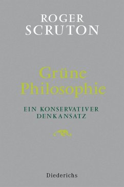 Grüne Philosophie (eBook, ePUB) - Scruton, Roger