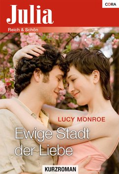 Ewige Stadt der Liebe (eBook, ePUB) - Monroe, Lucy