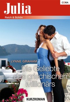 Die Geliebte des griechischen Millionärs (eBook, ePUB) - Graham, Lynne