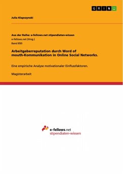 Arbeitgeberreputation durch Word of mouth-Kommunikation in Online Social Networks. (eBook, PDF)