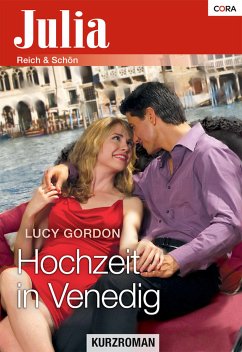 Hochzeit in Venedig (eBook, ePUB) - Gordon, Lucy; Gordon, Lucy