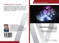 Datenbewusstsein in Facebook - Mitterwallner, Christoph