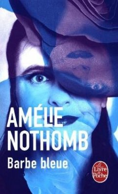 Barbe-Bleue - Nothomb, Amélie