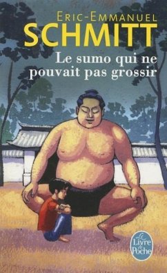 Le sumo qui ne pouvait pas grossir - Schmitt, Eric-Emmanuel