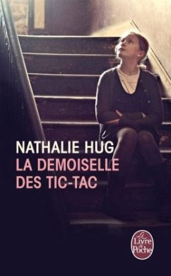 La Demoiselle Des Tic-Tac - Hug, Nathalie