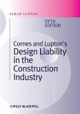 Cornes and Lupton's Design Liability in the Construction Industry (eBook, ePUB)