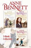 Anne Bennett 3-Book Collection: A Sister's Promise, A Daughter's Secret, A Mother's Spirit (eBook, ePUB)