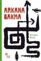 Arkana Bakma - Boie, Kirsten