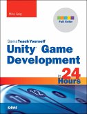 Unity Game Development in 24 Hours, Sams Teach Yourself (eBook, ePUB)