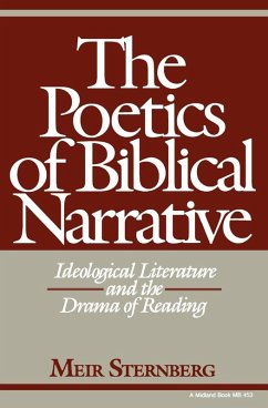 The Poetics of Biblical Narrative (eBook, ePUB) - Sternberg, Meir
