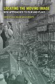 Locating the Moving Image (eBook, ePUB)