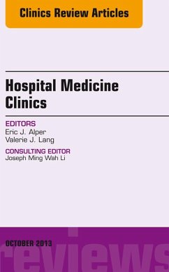 Volume 2, Issue 4, An Issue of Hospital Medicine Clinics, E-Book (eBook, ePUB) - Alper, Eric J.; Lang, Valerie J.