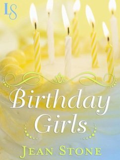 Birthday Girls (eBook, ePUB) - Stone, Jean