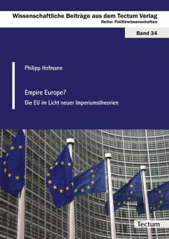 Empire Europe? (eBook, ePUB) - Hofmann, Philipp