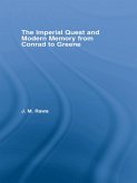 The Imperial Quest and Modern Memory from Conrad to Greene (eBook, ePUB)