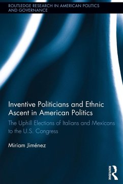 Inventive Politicians and Ethnic Ascent in American Politics (eBook, PDF) - Jiménez, Miriam