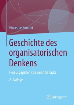 Geschichte des organisatorischen Denkens - Bonazzi, Giuseppe