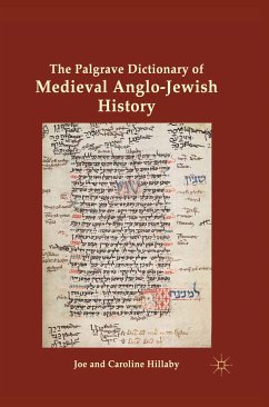 The Palgrave Dictionary of Medieval Anglo-Jewish History (eBook, PDF) - Hillaby, J.