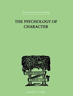 The Psychology Of Character (eBook, PDF) - Roback, A. A.