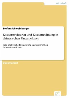 Kostenstrukturen und Kostenrechnung in chinesischen Unternehmen (eBook, PDF) - Schweinberger, Stefan