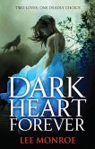 Dark Heart Forever (eBook, ePUB) Dark Heart Forever (eBook, ePUB)