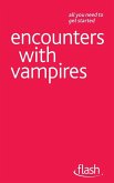 Encounters with Vampires: Flash (eBook, ePUB) Encounters with Vampires: Flash (eBook, ePUB)